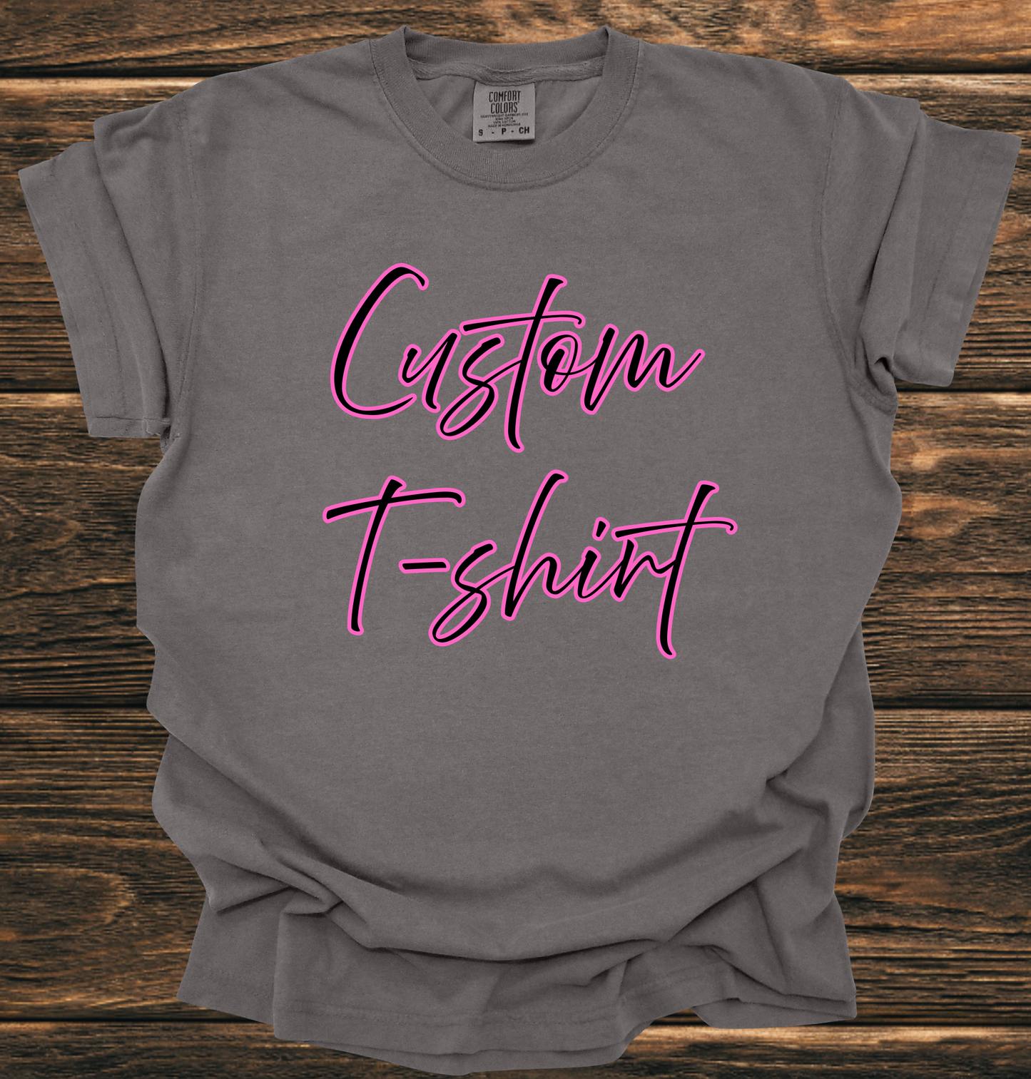Custom T-Shirt