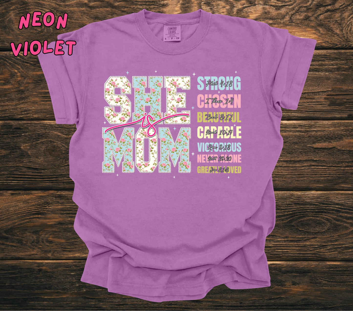 SHE IS MOM Comfort Colors T-shirt