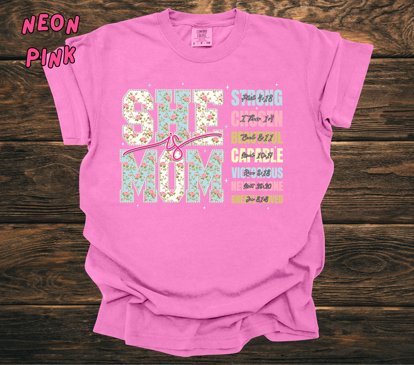 SHE IS MOM Comfort Colors T-shirt