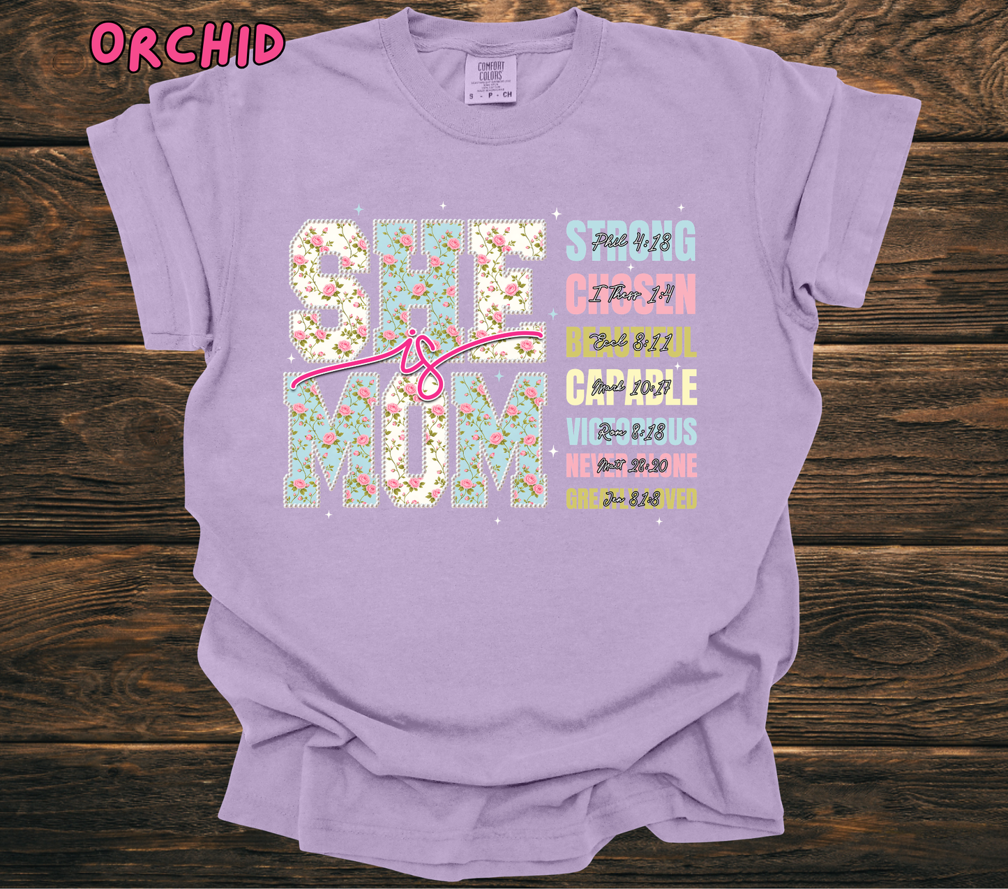 SHE IS MOM Comfort Colors T-shirt