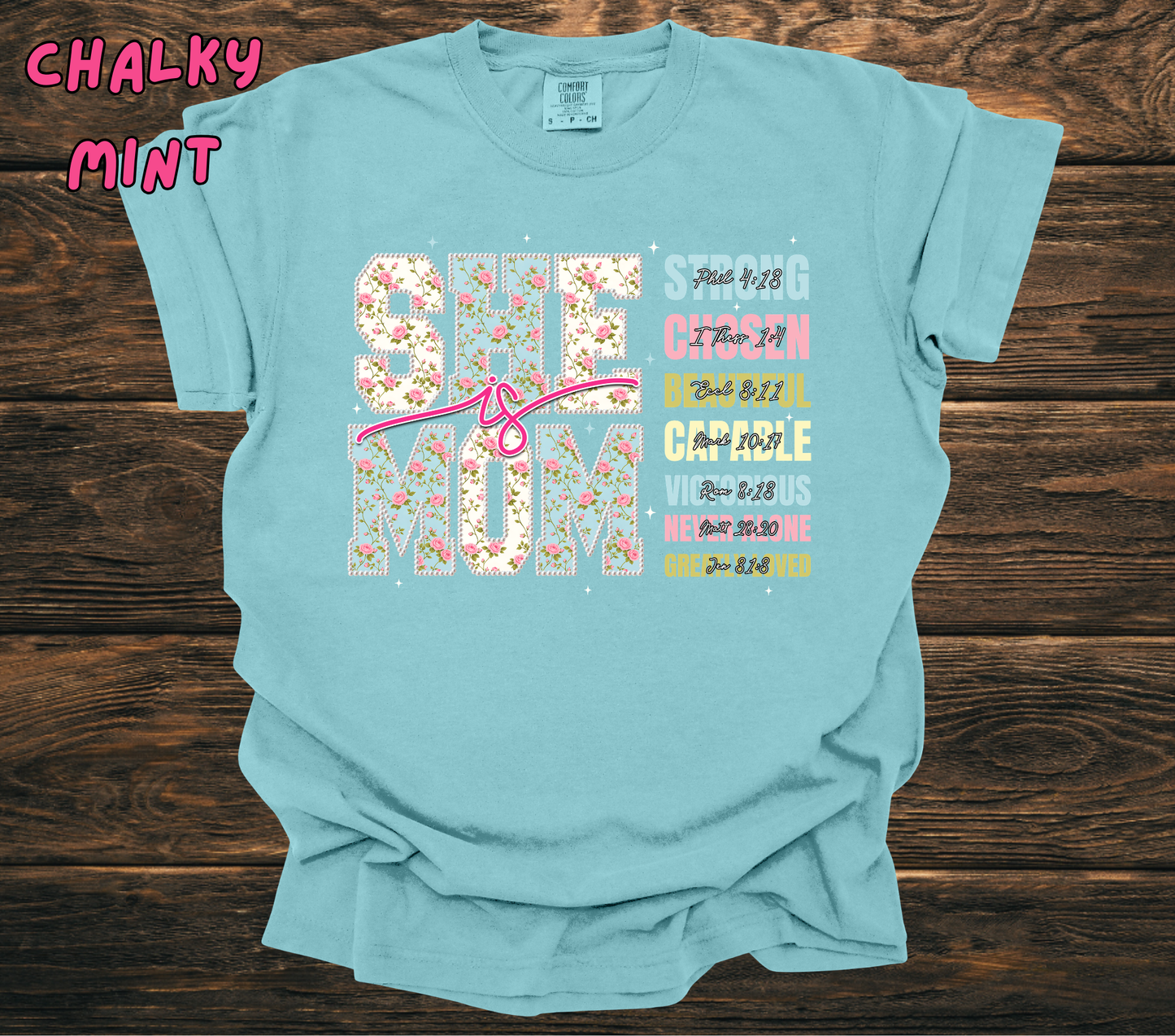 SHE IS MOM Comfort Colors T-shirt