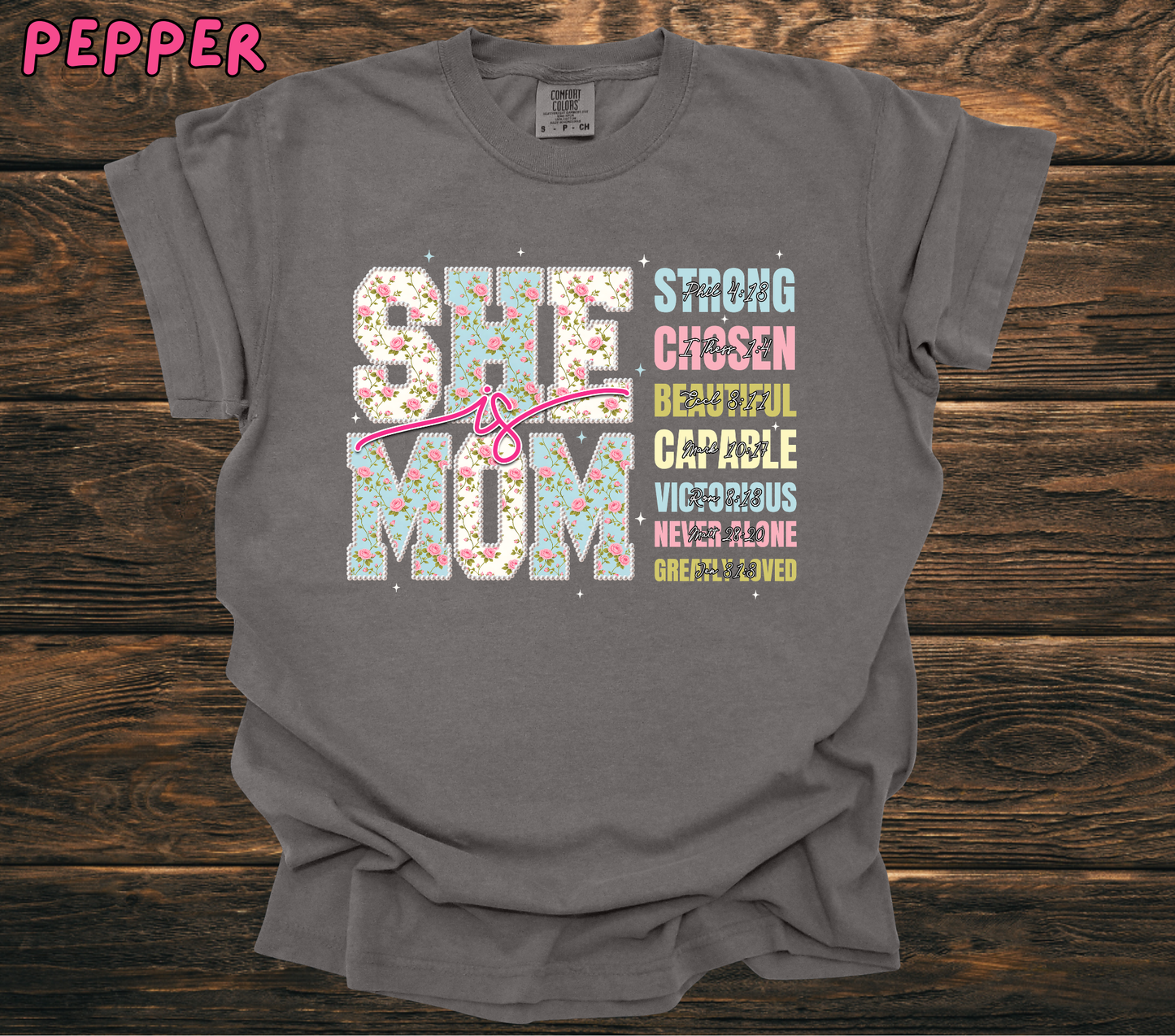 SHE IS MOM Comfort Colors T-shirt